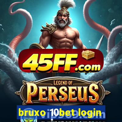 bruxo 10bet login